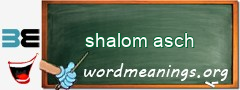 WordMeaning blackboard for shalom asch